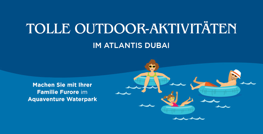 Tolle Outdoor-Aktivitäten für die ganze Familie – diesen Winter im Atlantis Dubai